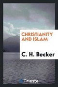 Cover: Christianity and Islam - Trieste Publishing
