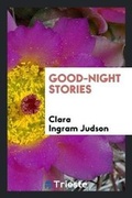 Cover: Good-Night Stories - Trieste Publishing