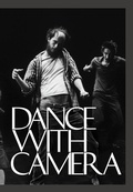 Cover: Dance with Camera - University of Pennsylvania,Institute of Contemporary Art