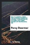 Cover: The Cathedral Church of Oxford - Trieste Publishing