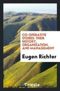 Cover: Co-Operative Stores - Trieste Publishing