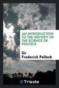 Enlarge image Cover: An Introduction to the History of the Science of Politics - Trieste Publishing