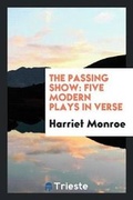 Cover: The Passing Show - Trieste Publishing