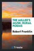 Cover: The Miller's Muse - Trieste Publishing