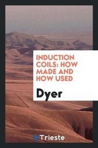 Enlarge image Cover: Induction Coils - Trieste Publishing