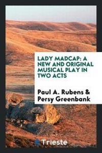 Enlarge image Cover: Lady Madcap - Trieste Publishing