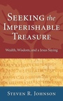 Cover: Seeking the Imperishable Treasure - Wipf & Stock Publishers