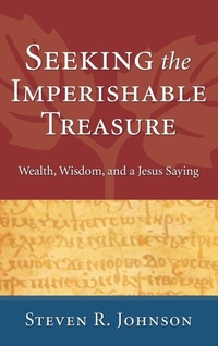 Enlarge image Cover: Seeking the Imperishable Treasure - Wipf & Stock Publishers