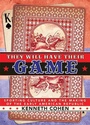 Cover: They Will Have Their Game - Cornell University Press