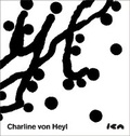 Cover: Charline von Heyl - University of Pennsylvania,Institute of Contemporary Art