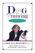 Cover: Dog Training In 10 Minutes - Howell Book House Inc.,U.S.