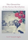 Cover: The Chronicles of the Syrian Revolution - Xlibris