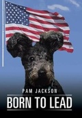 Cover: Born to Lead - Xlibris