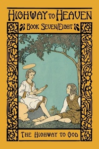 Enlarge image Cover: The Highway to God - St. Augustine Academy Press