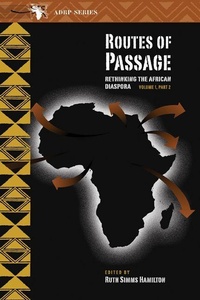 Enlarge image Cover: Routes of Passage: Rethinking the African Diaspora - Michigan State University Press