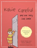 Cover: Katie Careful and the Very Sad Smile - Jessica Kingsley Publishers