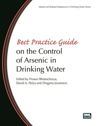 Enlarge image Cover: Best Practice Guide on the Control of Arsenic in Drinking Water - IWA Publishing
