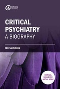 Cover: Critical Psychiatry - Critical Publishing Ltd