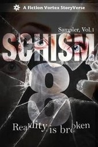 Enlarge image Cover: Schism 8 - Fiction Vortex, Inc.