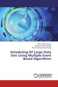 Cover: Scheduling Of Large Data Sets Using Multiple Event Based Algorithms - LAP Lambert Academic Publishing