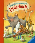 Cover: Das gro&szlig;e Ravensburger Liederbuch - Ravensburger