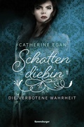 Cover: Schattendiebin, Band 2: Die verbotene Wahrheit - Ravensburger