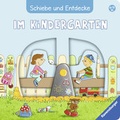 Cover: Schiebe und Entdecke: Im Kindergarten - Ravensburger