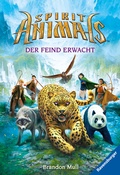 Cover: Spirit Animals, Band 1: Der Feind erwacht - Ravensburger