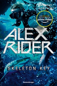 Enlarge image Cover: Alex Rider, Band 3 - Skeleton Key - Ravensburger