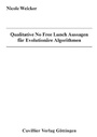 Cover: Qualitative No Free Lunch Aussagen f&uuml;r Evolution&auml;re Algorithmen - Cuvillier Verlag eBooks
