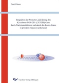 Cover: Regulation der Promoter-Aktivierung des Cytochrom-P450-2B1-(CYP2B1)-Gens durch Wachstumsfaktoren und durch den Redox-Status in prim&auml;ren Hepatozytenkulturen - Cuvillier Verlag eBooks