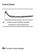 Cover: Sto&szlig;wellenuntersuchungen des thermischen Zerfalls und der Oxidation alkylierter aromatischer Kohlenwasserstoffe - Cuvillier Verlag eBooks