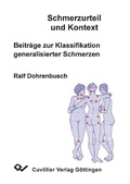 Cover: Schmerzurteil und Kontext - Beitr&auml;ge zur Klassifikation generalisierter Schmerzen - Cuvillier Verlag eBooks