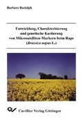Cover: Entwicklung, Charakterisierung und genetische Kartierung von Mikrosatelliten-Markern beim Raps - Cuvillier Verlag eBooks