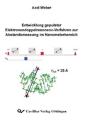 Cover: Entwicklung gepulster Elektronendoppelresonanz-Verfahren zur Abstandsmessung im Nanometerbereich - Cuvillier Verlag eBooks