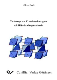 Enlarge image Cover: Vorhersage von Kristallstrukturtypen mit Hilfe der Gruppentheorie - Cuvillier Verlag eBooks