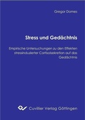Cover: Stress und Ged&auml;chtnis - Cuvillier Verlag eBooks