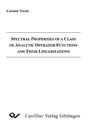 Cover: Spectral Properties of a Class of Analytic Operator Functions and Their Linearizations - Cuvillier Verlag eBooks