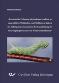 Cover: Faunistische Erfassung phytophager Insekten an ausgew&auml;hlten Waldau&szlig;en-und Waldinnenr&auml;ndern des Sollings unter besonderer Ber&uuml;cksichtigung der Makrolepidopteren und von Waldrandstrukturen - Cuvillier Verlag eBooks