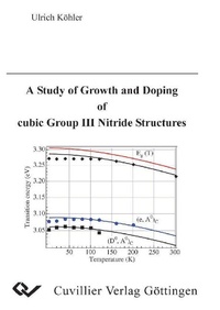 Enlarge image Cover: A Study of Growth and Doping of cubic Group III Nitride Structures - Cuvillier Verlag eBooks