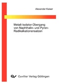 Cover: Metall-Isolator-&Uuml;bergang von Naphtalin- und Pyren-Radikalkationensalzen - Cuvillier Verlag eBooks