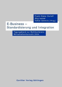 Enlarge image Cover: E-Business- Standardisierung und Integration - Cuvillier Verlag eBooks