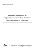 Cover: Bestimmung von Ausbeuten bei komplexbildenden bimolekularen Reaktionen mittels laserinduzierter Fluorszenz - Cuvillier Verlag eBooks