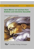Cover: Harte M&auml;nner mit weichem Kern - Cuvillier Verlag eBooks