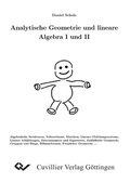 Cover: Analytische Geometrie und lineare Algebra I und II - Cuvillier Verlag eBooks