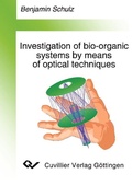 Cover: Investigation of bio-organic materials by means of optical techniques - Cuvillier Verlag eBooks