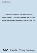 Cover: Compact and Finite Rank Perturbations of Selfadjoint Operators in Krein Spaces with Applications to Boundary Eigenvalue Problems - Cuvillier Verlag eBooks