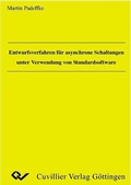 Cover: Entwurfsverfahren f&uuml;r asynchrone Schaltungen unter Verwendung von Standardsoftware - Cuvillier Verlag eBooks