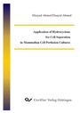 Cover: Application of Hydrocyclone for Cell Separation in Mammalian Cell Perfusion Cultures - Cuvillier Verlag eBooks