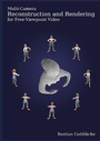 Cover: Multi-Camera Reconstruction and Rendering for Free-Viewpoint Video - Cuvillier Verlag eBooks